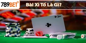 Xì tố là game bài thú vị bắt nguồn từ Hoa Kỳ