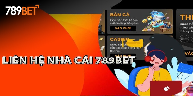 Một số đánh giá về dịch vụ liên hệ 789Bet